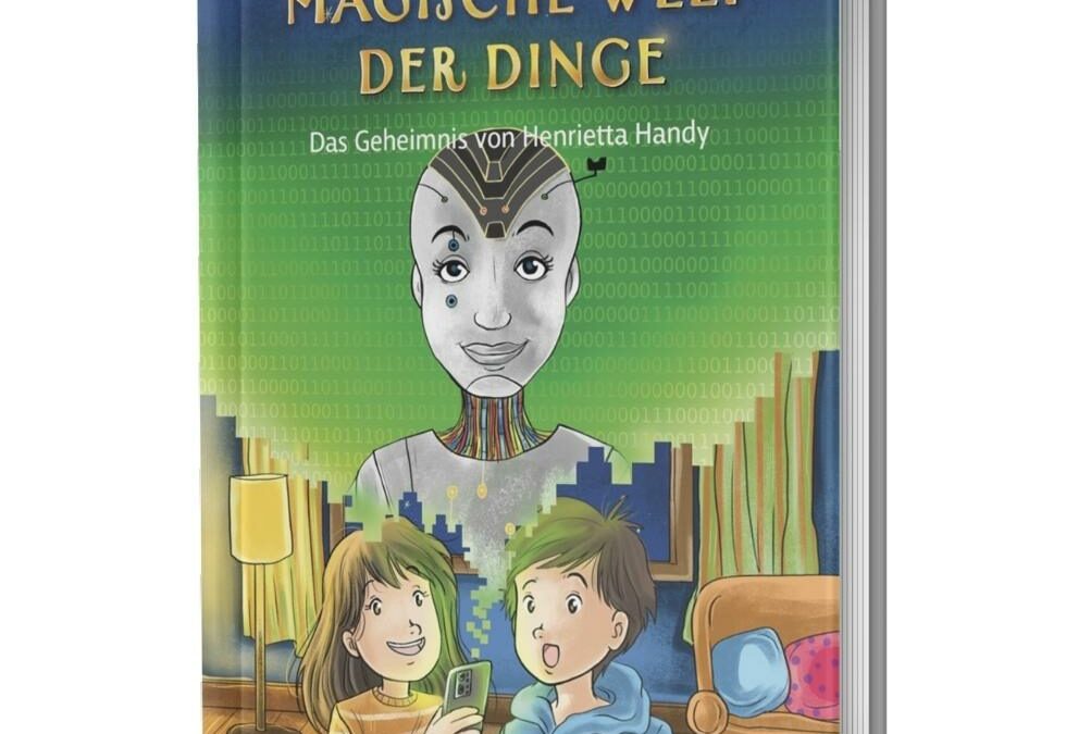Band-2-Kinderbuchreihe-Welt-der-Dinge-Henrietta-Handy-Thema-Smartphone