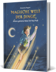 Kinderbuch Antons geheime Reise mit Paul Pulli