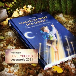 Kinderbuch Antons geheime Reise mit Paul Pulli mit Lovelybooks-Award